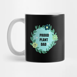 Proud plant Dad Mug